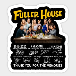 Pretty Fuller House Thank You For The Memories Signature Sticker